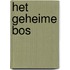 Het geheime bos
