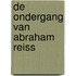 De ondergang van Abraham Reiss
