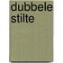 Dubbele stilte