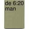 De 6:20 man door David Baldacci