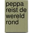 Peppa reist de wereld rond