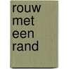 Rouw met een rand door JoséE. Pollet