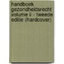 Handboek gezondheidsrecht Volume II - tweede editie (hardcover)