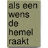Als een wens de hemel raakt