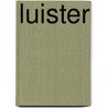 Luister by Sacha Bronwasser