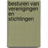 Besturen van verenigingen en stichtingen by P.H.G. Kooijman