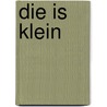 Die is klein door Mirte Stut