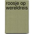 Roosje op wereldreis