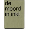 De moord in inkt by Helen Cox