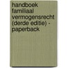 Handboek Familiaal vermogensrecht (derde editie) - paperback door Renate Barbaix