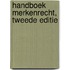 Handboek merkenrecht, tweede editie