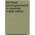 Familiaal vermogensrecht in essentie (vijfde editie)