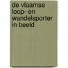 De Vlaamse loop- en wandelsporter in beeld door Kobe Helsen