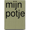 Mijn potje door Anita Bijsterbosch
