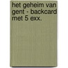 Het geheim van Gent - backcard met 5 exx. by Steve Berry
