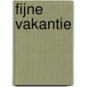 Fijne vakantie door Nosy Crow