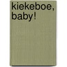 Kiekeboe, baby! door Marion Billet