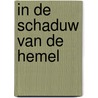 In de schaduw van de hemel door Rob Molin