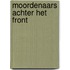 Moordenaars achter het front