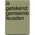 Is getekend: Gemeente Leusden