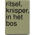 Ritsel, knisper, in het bos