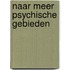Naar meer psychische gebieden