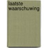 Laatste waarschuwing