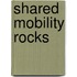 Shared mobility rocks