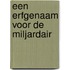 Een erfgenaam voor de miljardair