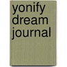 Yonify dream journal door Laucyna Bodaan