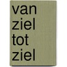 Van ziel tot ziel by Thomas Moore