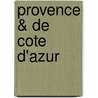 Provence & De Cote d'Azur by wat