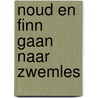 Noud en Finn gaan naar zwemles by Kim van der Veeken
