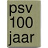 PSV 100 jaar