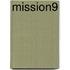 Mission9