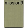 Mission9 by Daniel Ofman