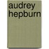 Audrey Hepburn