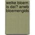 Welke bloem is dat? ANWB Bloemengids