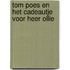 Tom Poes en het cadeautje voor heer Ollie