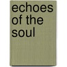 Echoes Of The Soul door Jason Wright