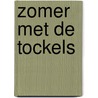 Zomer met de Tockels door Ilse de Keyzer