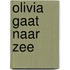 Olivia gaat naar zee