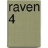 Raven 4