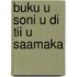 Buku u Soni u di Tii u Saamaka