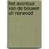 Het avontuur van de bouwer uit Norwood