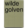 Wilde golven door Katja Brandis