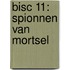 BISC 11: Spionnen van Mortsel