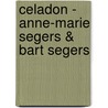 CELADON - Anne-Marie Segers & Bart Segers by Bart Stouten