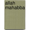 Allah mahabba by Peter von Steinitz