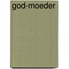 God-Moeder door Friedrich Weinreb